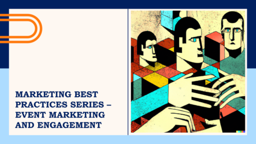 The Event Marketing and Engagement Best Practices