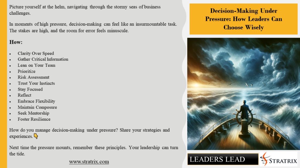 Decision-Making Under Pressure: How Leaders Can Choose Wisely