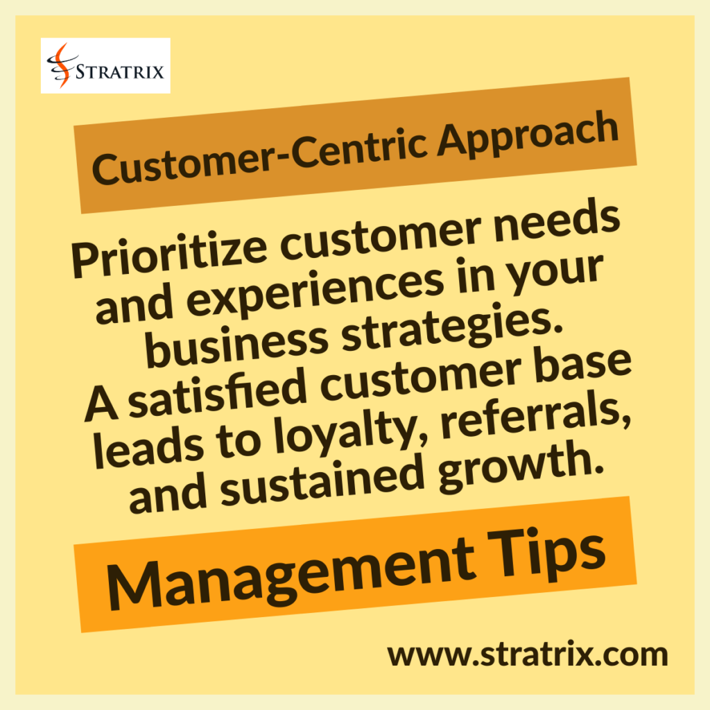 Customer-Centric Approach