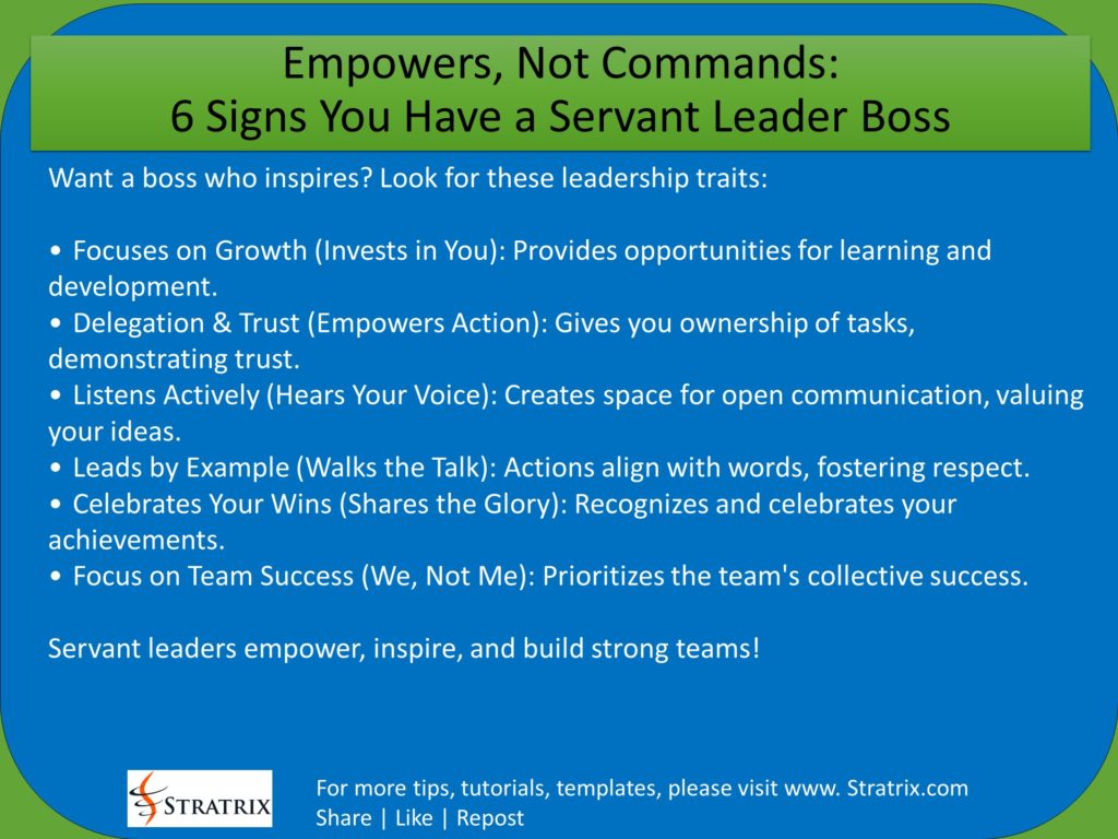 Empowers, Not Commands: 6 Signs You Have a Servant Leader Boss