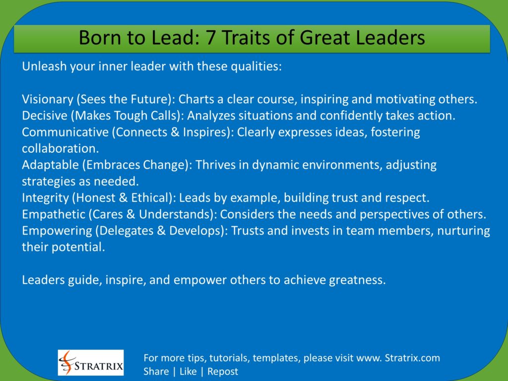 Born to Lead: 7 Traits of Great Leaders