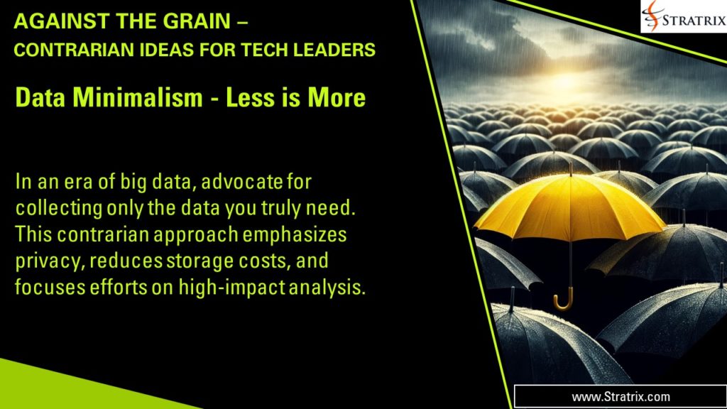 Data Minimalism - Less is More
