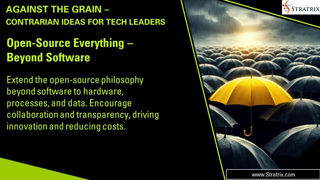 Open-Source Everything - Beyond Software