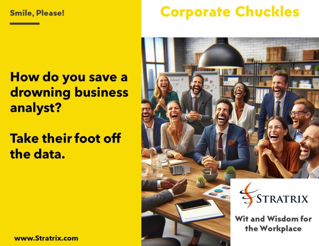 How do you save a drowning business analyst?