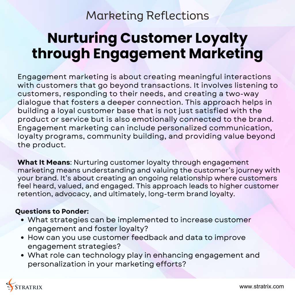 Nurturing Customer Loyalty through Engagement Marketing