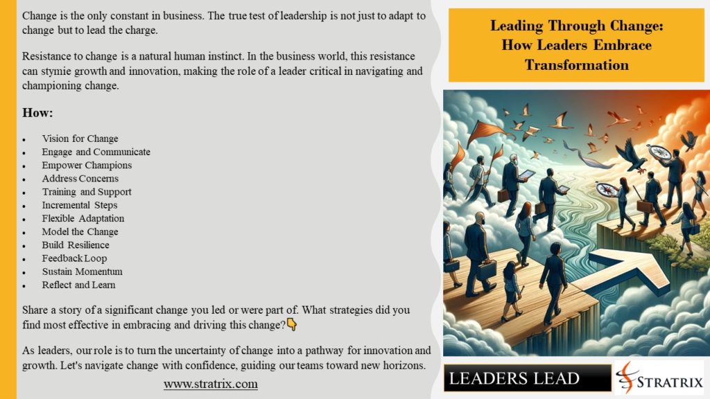 Leading Through Change: How Leaders Embrace Transformation