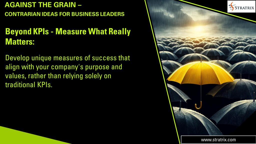 Beyond KPIs - Measure What Really Matters