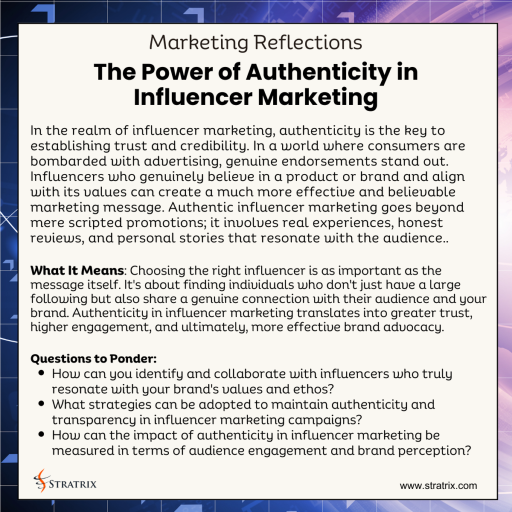 The Power of Authenticity in Influencer Marketing
