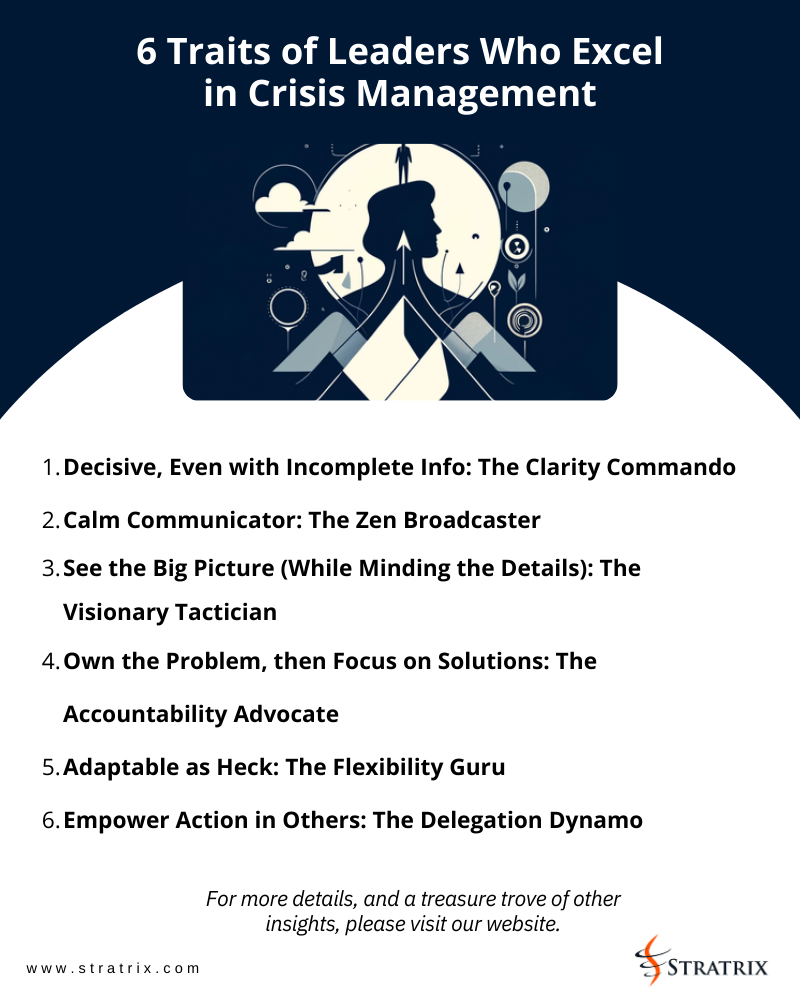 6 Traits of Leaders Who Excel in Crisis Management