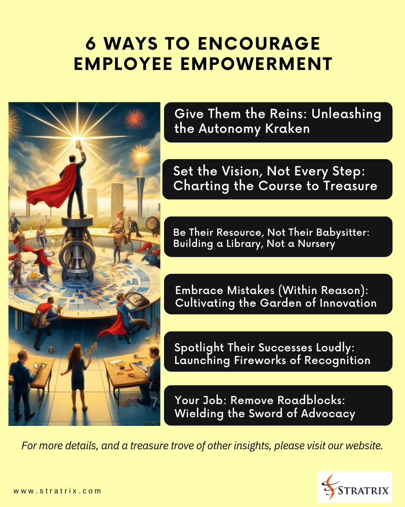 6 Ways to Encourage Employee Empowerment