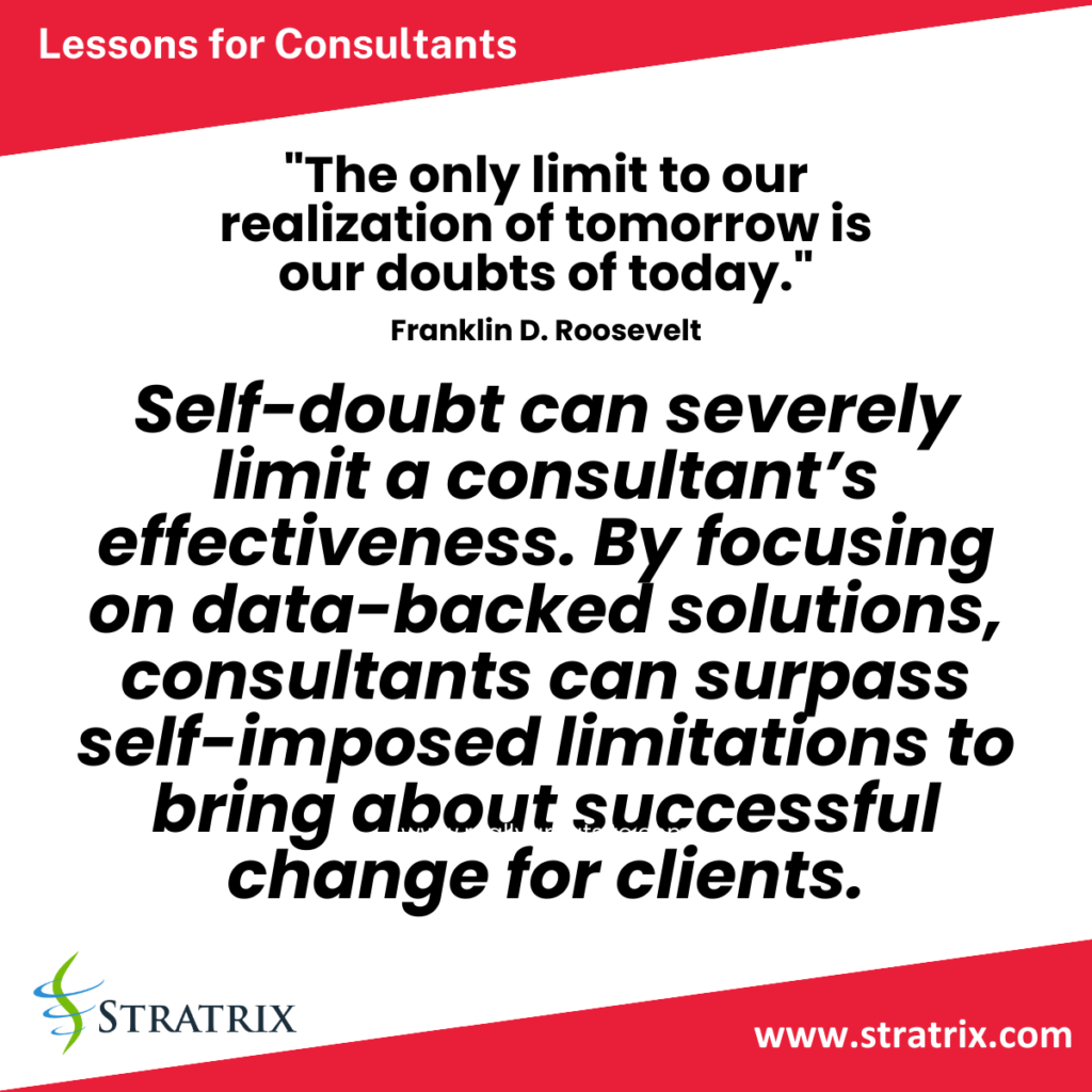 "The only limit to our realization of tomorrow is our doubts of today." - Franklin D. Roosevelt