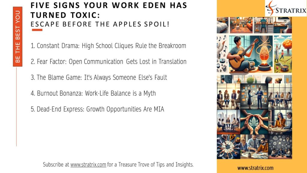 Five Signs Your Work Eden Has Turned Toxic: Escape Before the Apples Spoil!