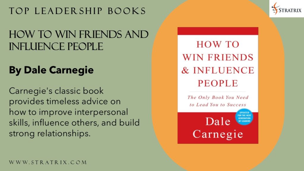 How to Win Friends and Influence People by Dale Carnegie