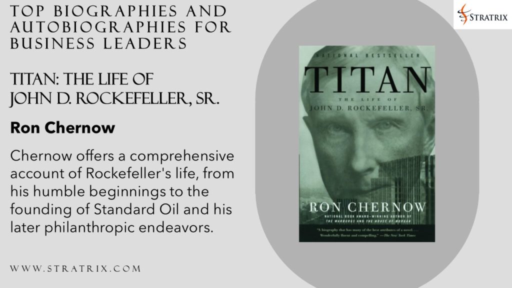Titan: The Life of John D. Rockefeller, Sr. by Ron Chernow